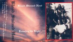 Blood Stained Host : Loosing the Light